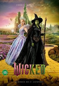 Plakat filmu Wicked: Na dobre